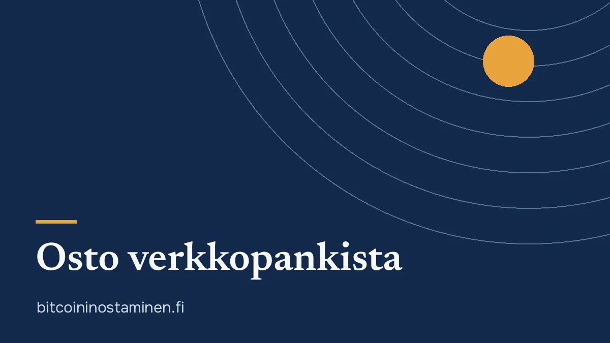 Bitcoinin ostaminen verkkopankista: talletustavat vertailussa